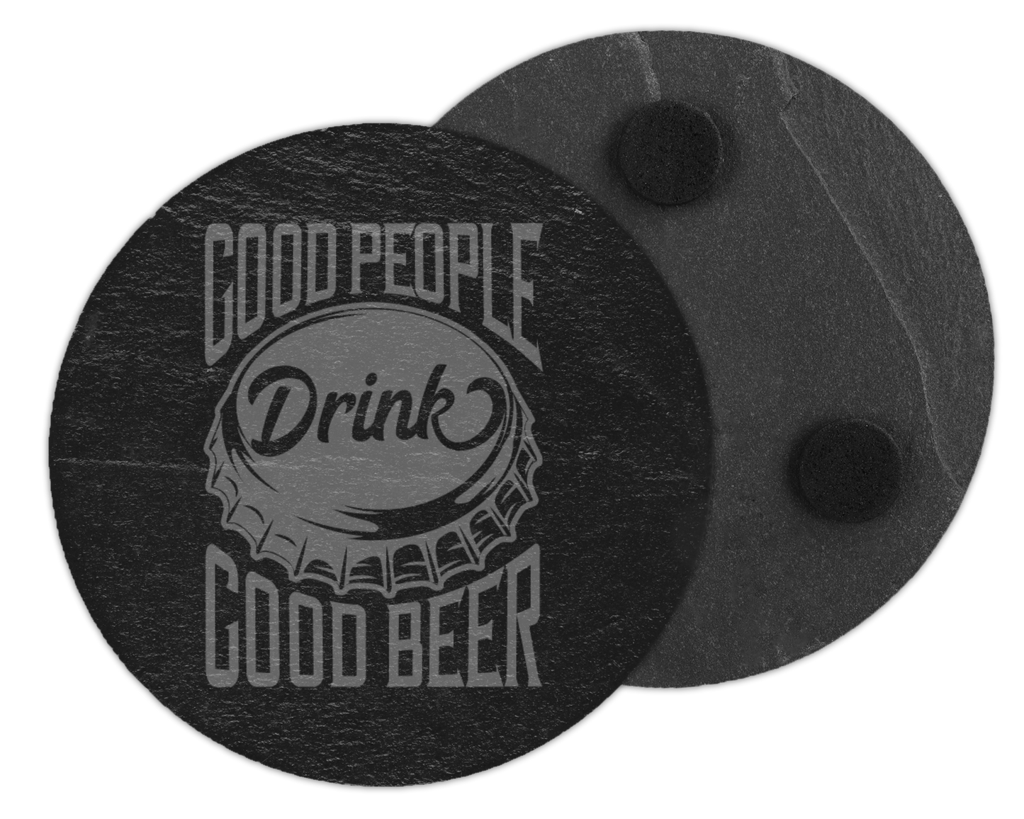 Good People Drink Good Beer Slate Coaster